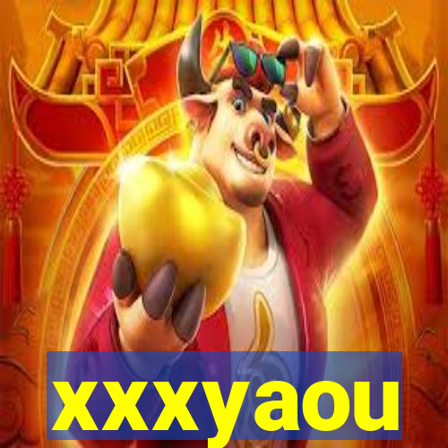 xxxyaou