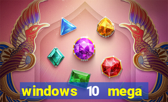 windows 10 mega lite premium download