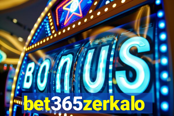 bet365zerkalo