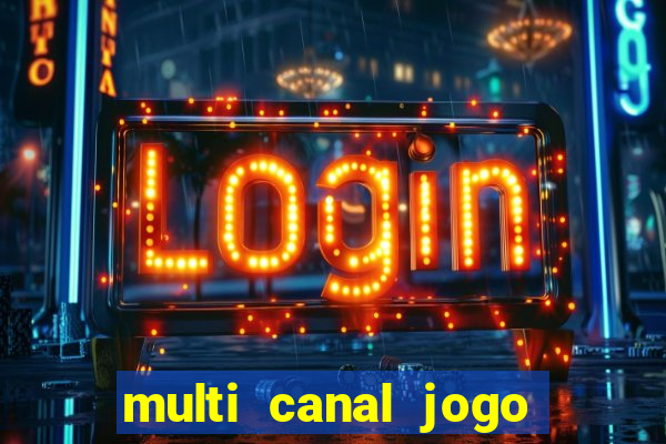 multi canal jogo do flamengo