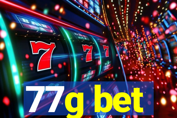 77g bet