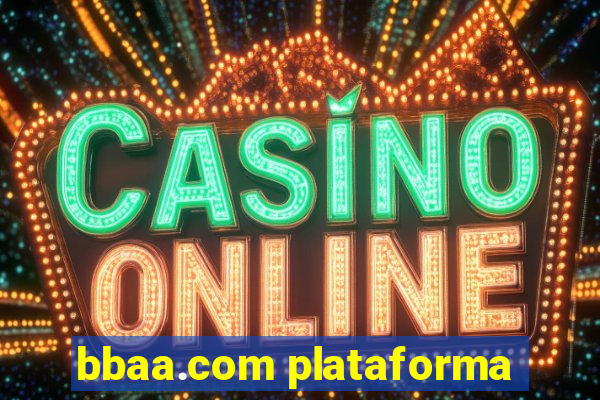 bbaa.com plataforma