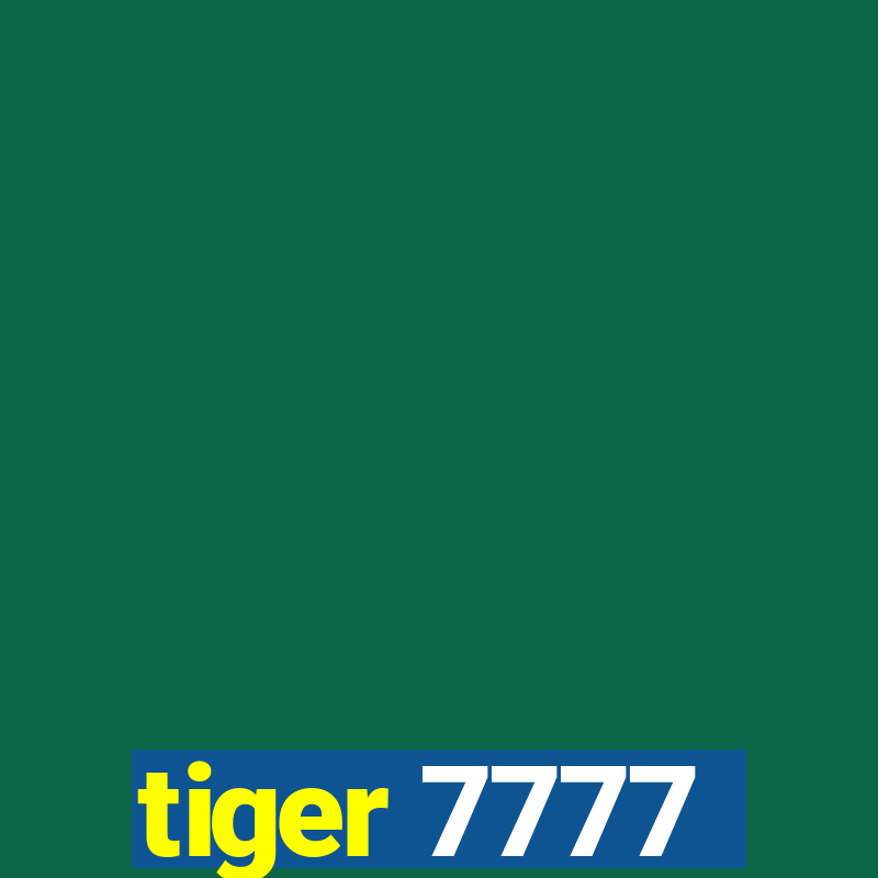 tiger 7777