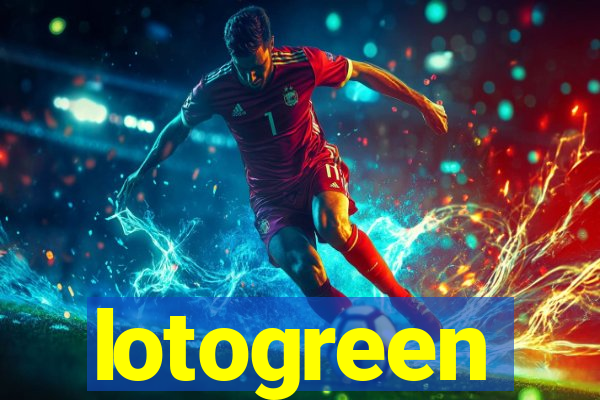 lotogreen