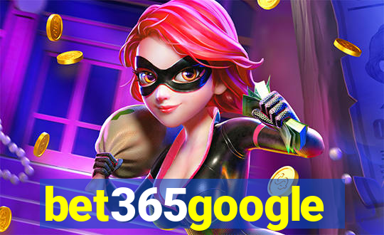 bet365google