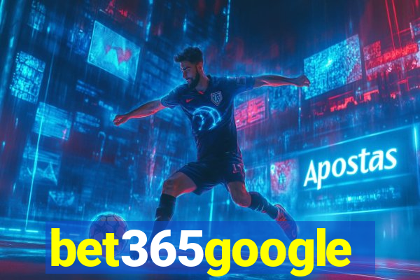 bet365google