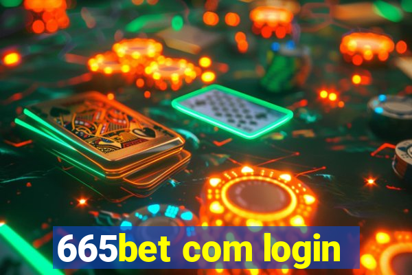 665bet com login