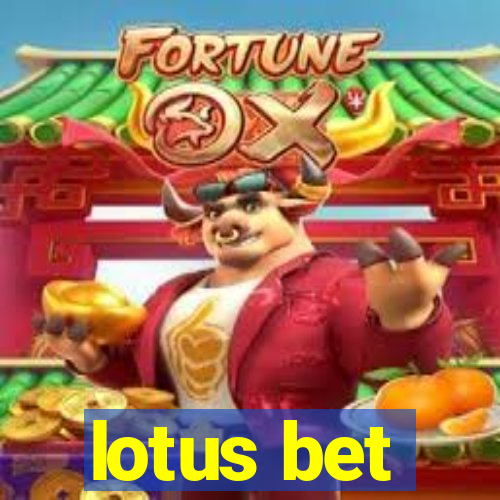 lotus bet