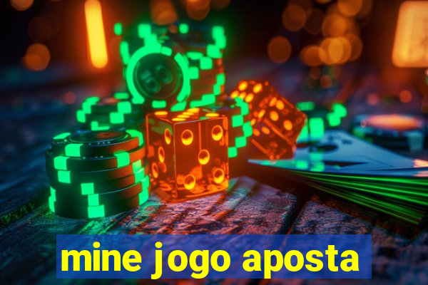 mine jogo aposta