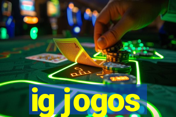 ig jogos