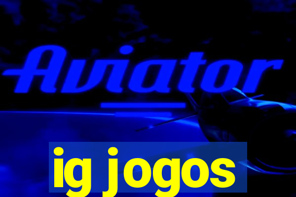 ig jogos