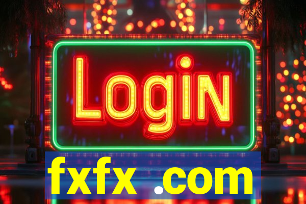 fxfx .com