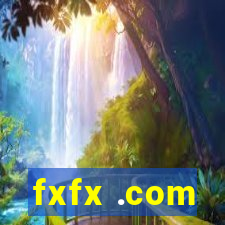 fxfx .com