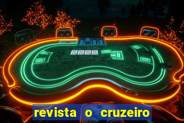 revista o cruzeiro acervo digital