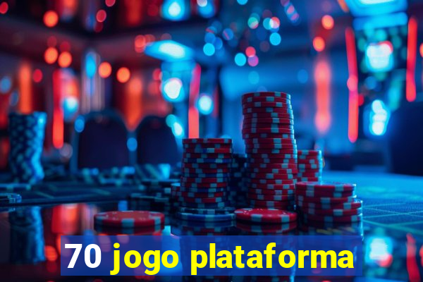 70 jogo plataforma