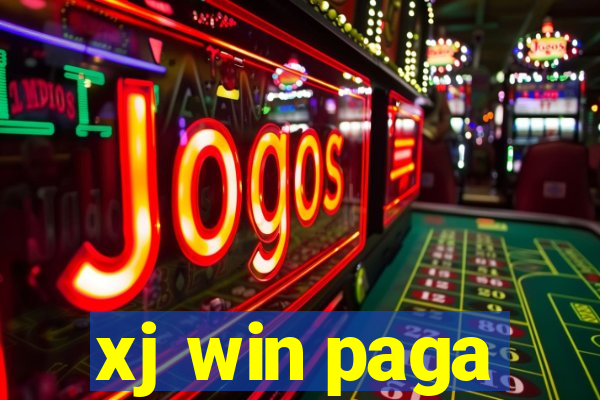 xj win paga