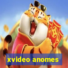 xvideo anomes