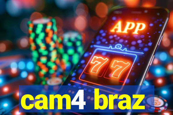 cam4 braz