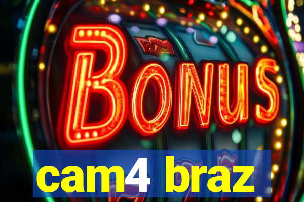 cam4 braz