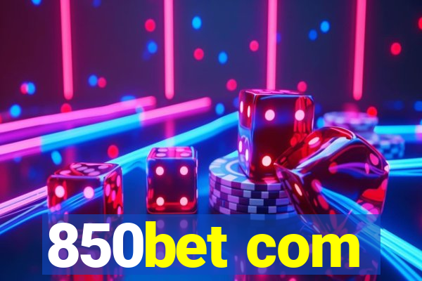 850bet com