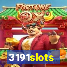 3191slots