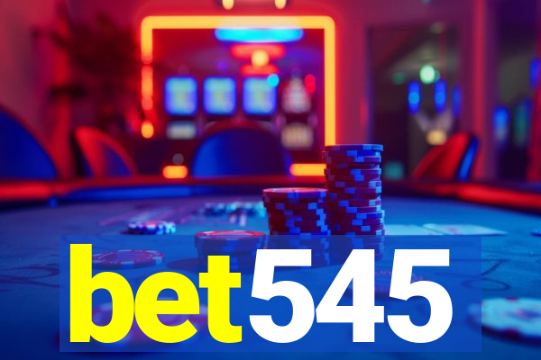 bet545