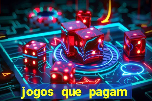 jogos que pagam dinheiro de verdade via pix