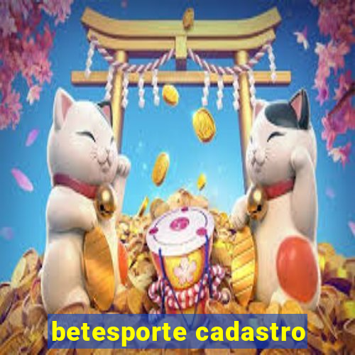 betesporte cadastro