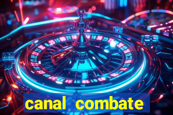 canal combate online ao vivo multicanais