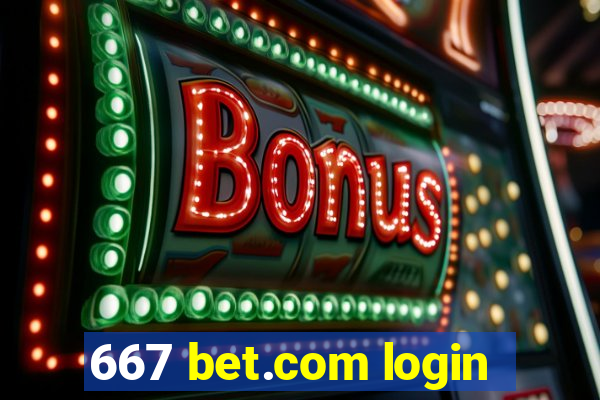 667 bet.com login