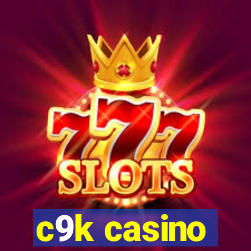 c9k casino