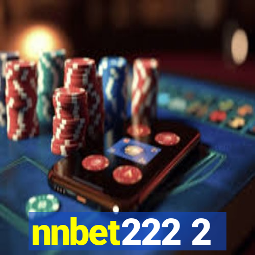 nnbet222 2