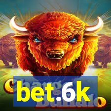 bet.6k