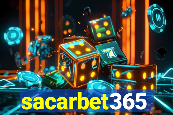 sacarbet365