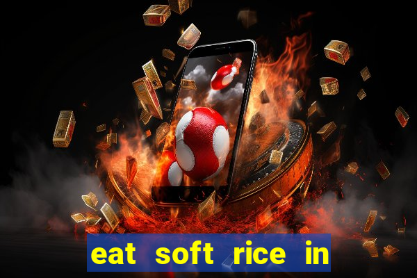 eat soft rice in another world pt br