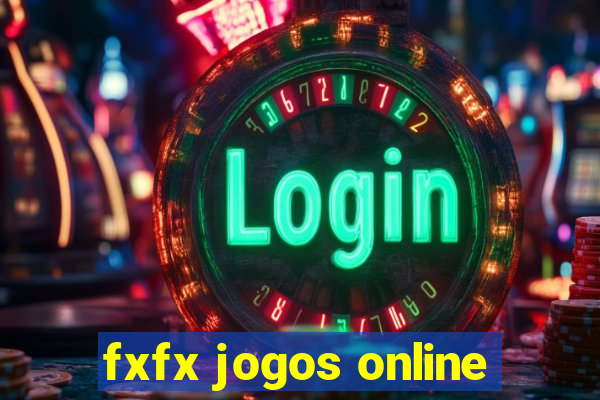 fxfx jogos online