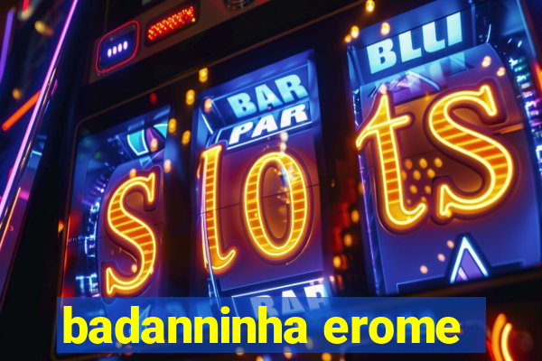 badanninha erome