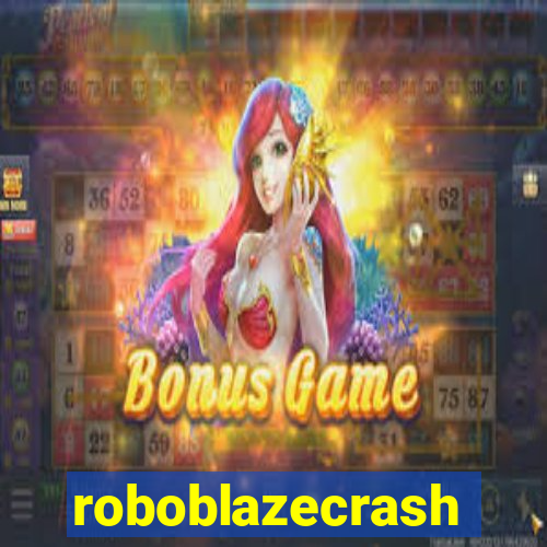 roboblazecrash