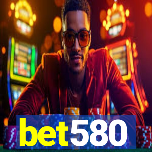 bet580