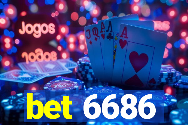 bet 6686