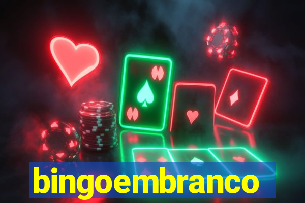 bingoembranco