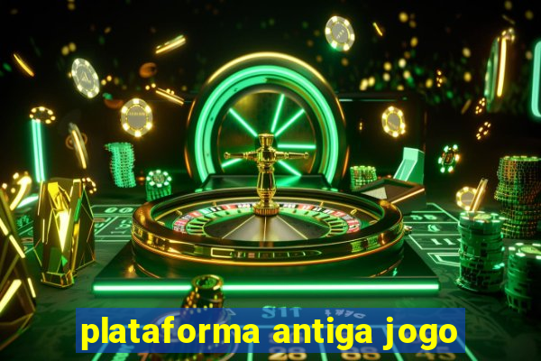 plataforma antiga jogo