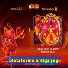 plataforma antiga jogo