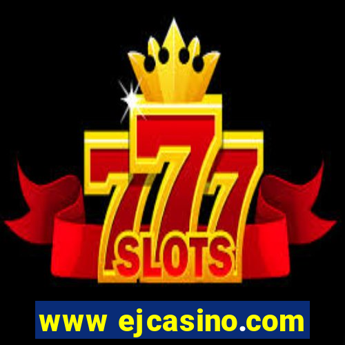 www ejcasino.com