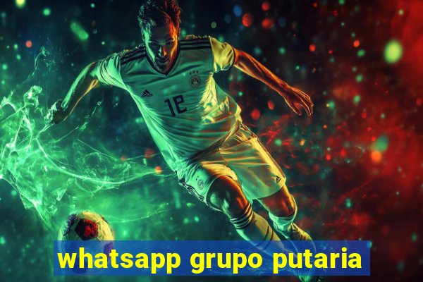 whatsapp grupo putaria