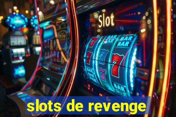 slots de revenge