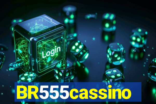 BR555cassino