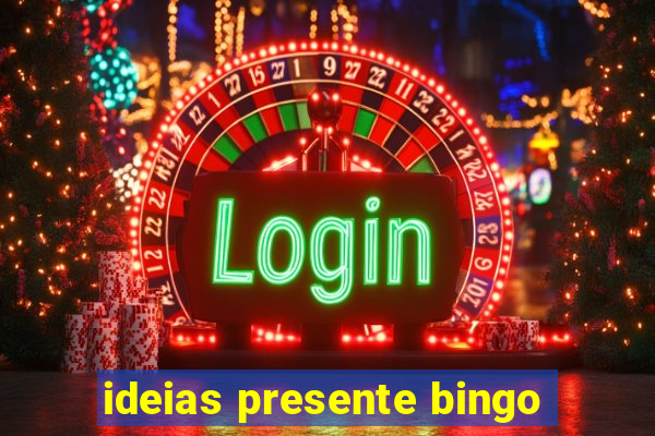 ideias presente bingo