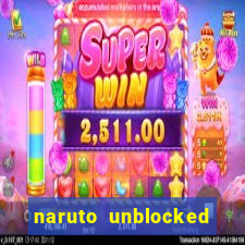 naruto unblocked games 76