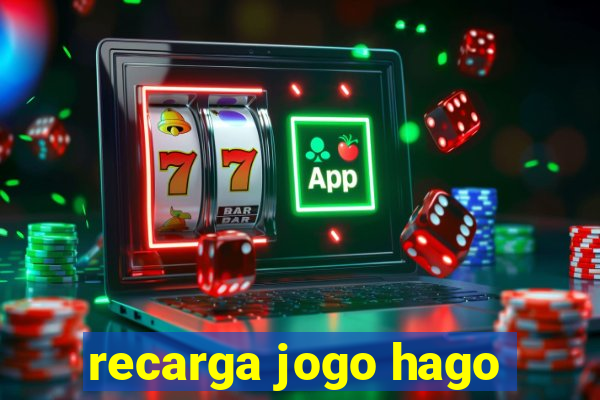 recarga jogo hago